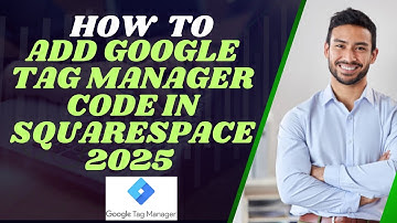 How to add Google tag manager code in squarespace (2025) I DOUBLE Z