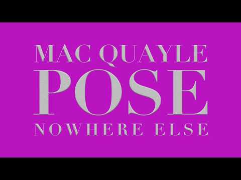 Mac Quayle - POSE "Nowhere Else"
