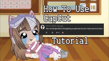 How to use CapCut // Tutorial // -Sorry if I’m bad at explaining it- //