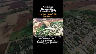 Arribeños, Buenos Aires desde el Microsoft Flight Simulator #arribeños #buenosaires #msfs #joaha45