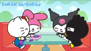 SURAH AL - BURUJ [GUGUSAN BINTANG] | JUZ 30 METODE UMMI ANAK | MUROTTAL KARTUN ANAK | HELLO KITTY