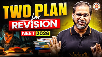 NEET 2026 - 2 Master Plan for Revision | All NEET Aspirants Don