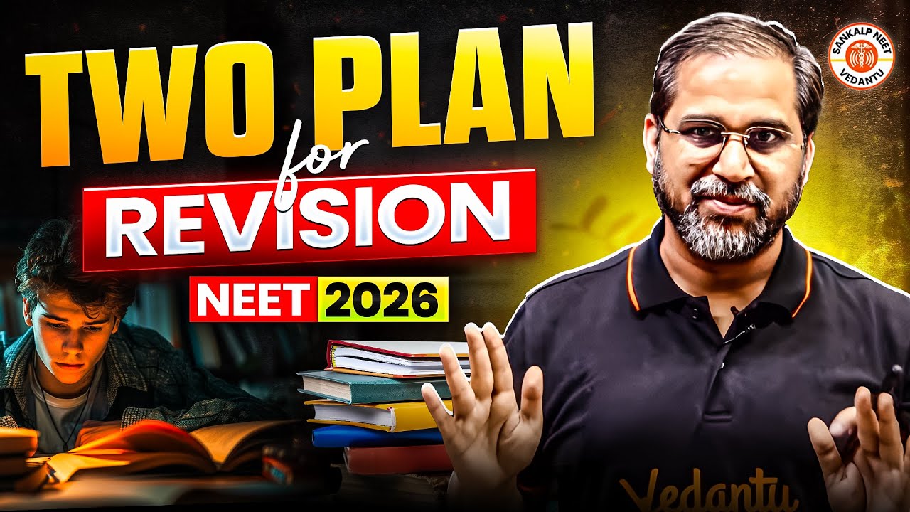 NEET 2026 - 2 Master Plan for Revision | All NEET Aspirants Don't Miss ...