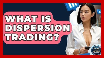 What Is Dispersion Trading? - Stock and Options Playbook