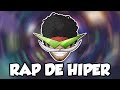 El rap de hiper  especial 1000000 de suscriptores