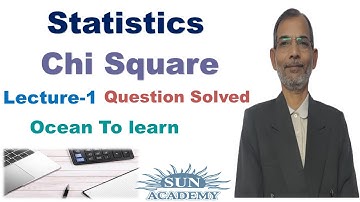 Statistics | Chi Square | Question Solved | T.Y.B.Com | By Sun Academy