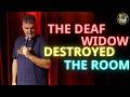 Ian Bagg | When The Deaf Widow Shows Up And Destroys The Room 😳| stand up comedy
