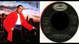 Israelitesfreddie Jackson  Have You Ever Loved Somebody 1986 extended Version