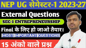 NEP UG 2023 27 semester 1 Sec-1  Entrepreneurship उद्दमिता || #vbu.