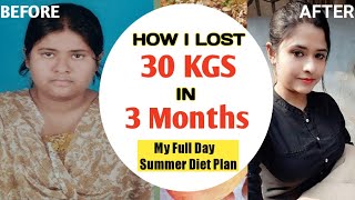 How I Lost 30 Kgs In 3 Months | My Full Day Summer Diet Plan | How to lose weight fast