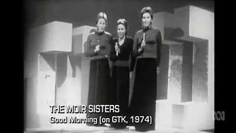 The Moir Sisters - Good Morning How Are You? (1974)