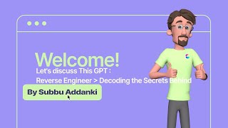 ☯Reverse Engineer GPT ⛹ Decoding the Secrets Behind ⛷-By Subbu Addanki