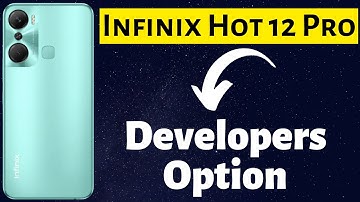 Infinix Hot 12 Pro Developers Option How to Enable Developer Mode 2023