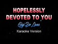 HOPELESSLY DEVOTED TO YOU - Gigi De Lana (Karaoke Version)