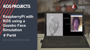 [ROS Projects] - ROS with Raspberry Pi 3 using Gazebo Face Simulation #Part4