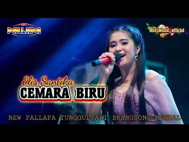 CEMARA BIRU Elis Santika NEW PALLAPA PENGILON KENDAL