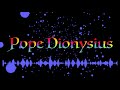 Pope Dionysius Original Pope Dionysius Original