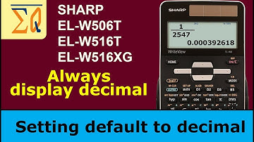 Sharp EL-W516XG, EL-W506T, EL-W516T how to set default decimal view