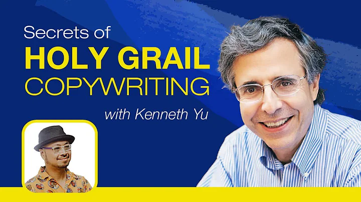 KENNETH YU ON "HOLY GRAIL COPYWRITING"