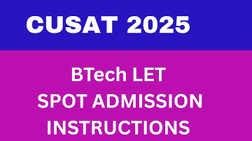 CUSAT 2025 BLET REAL TIME ADMISSION INSTRUCTIONS