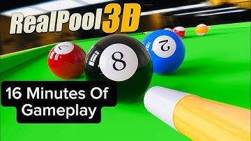 Real Pool 3D | 16 Minutes Of Gameplay | No Commentary