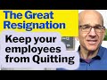 Understanding the Great Resignation and Employee Retention