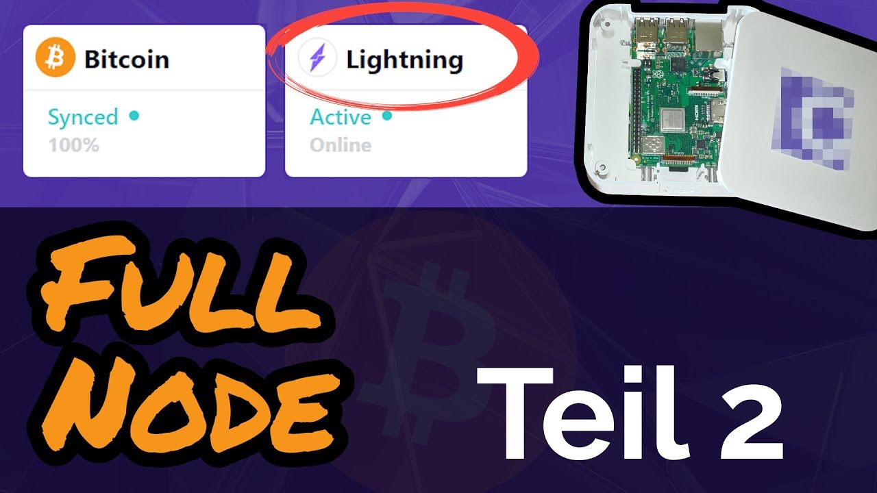 Einfache Installation & Hardware: Bitcoin & Lightning Full Node für unter 100€ | Teil 2