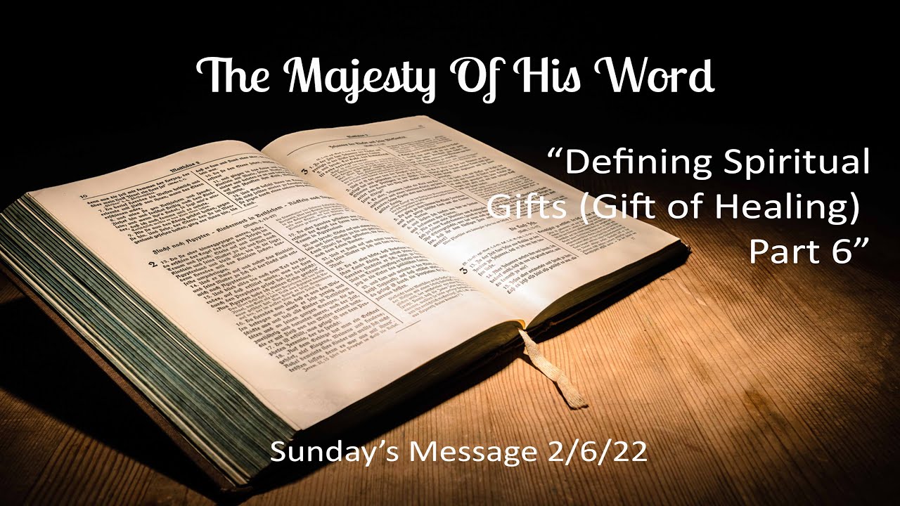 Defining Spiritual Gifts (Healing) Part 6 YouTube