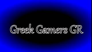 Greek Gamers GR Intro