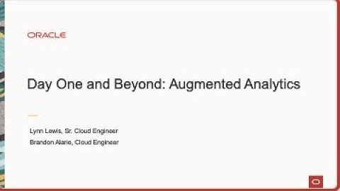 Day One and Beyond - Season 4 - OCI Augmented Analytics