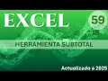 EXCEL - Herramienta Subtotal
