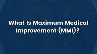 What Is Maximum Medical Improvement (MMI)? by MichaelBurgis 1,641 views 1 year ago 2 minutes, 25 seconds