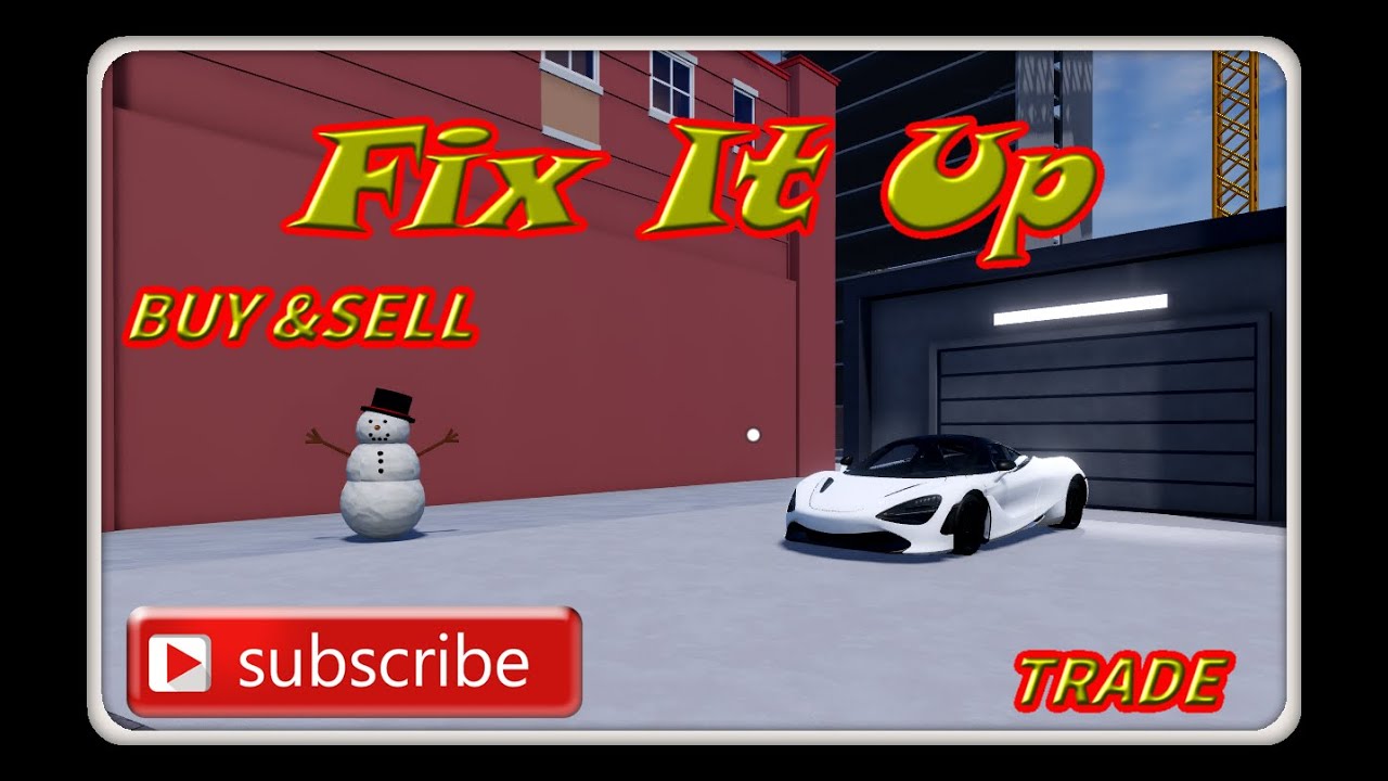 (UPDATE) LETS FIX IT UP  