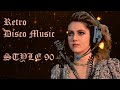 Retro DISCO MUSIC Style 90 ♫ ❤