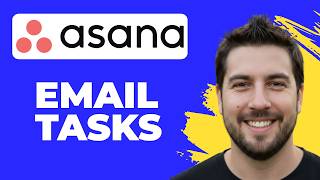 How To Turn Email Into Asana Task (Working 2026)