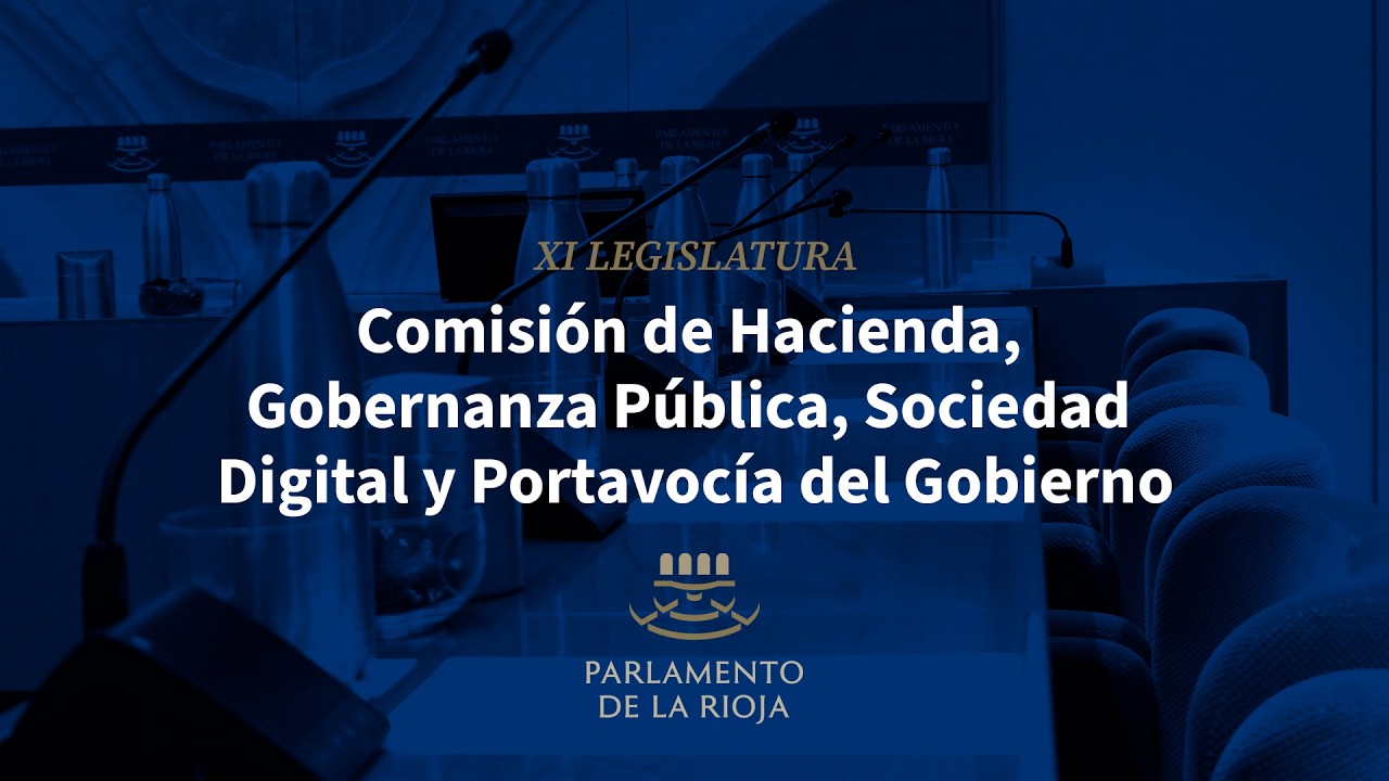 Comisión de Hacienda, Gobernanza Pública, Sociedad Digital y Portavocía del Gobierno (24/02/2026)