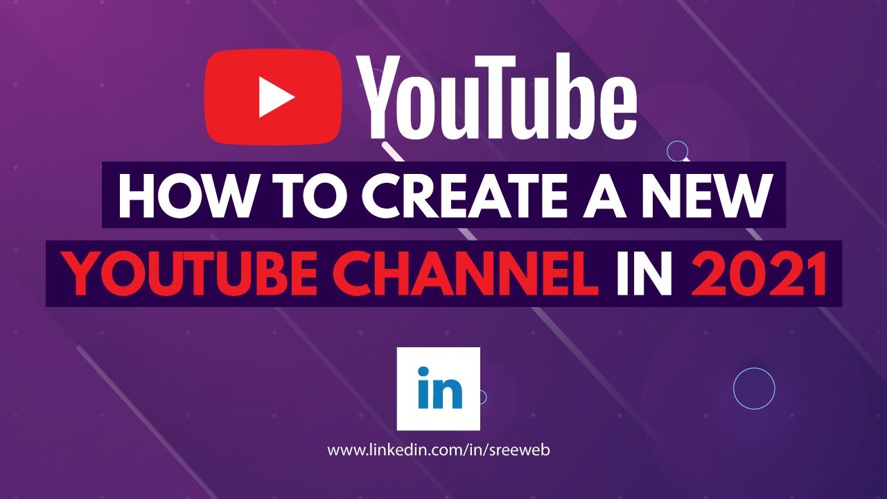 How To Create  Channel In 2021 (Step By Step) 