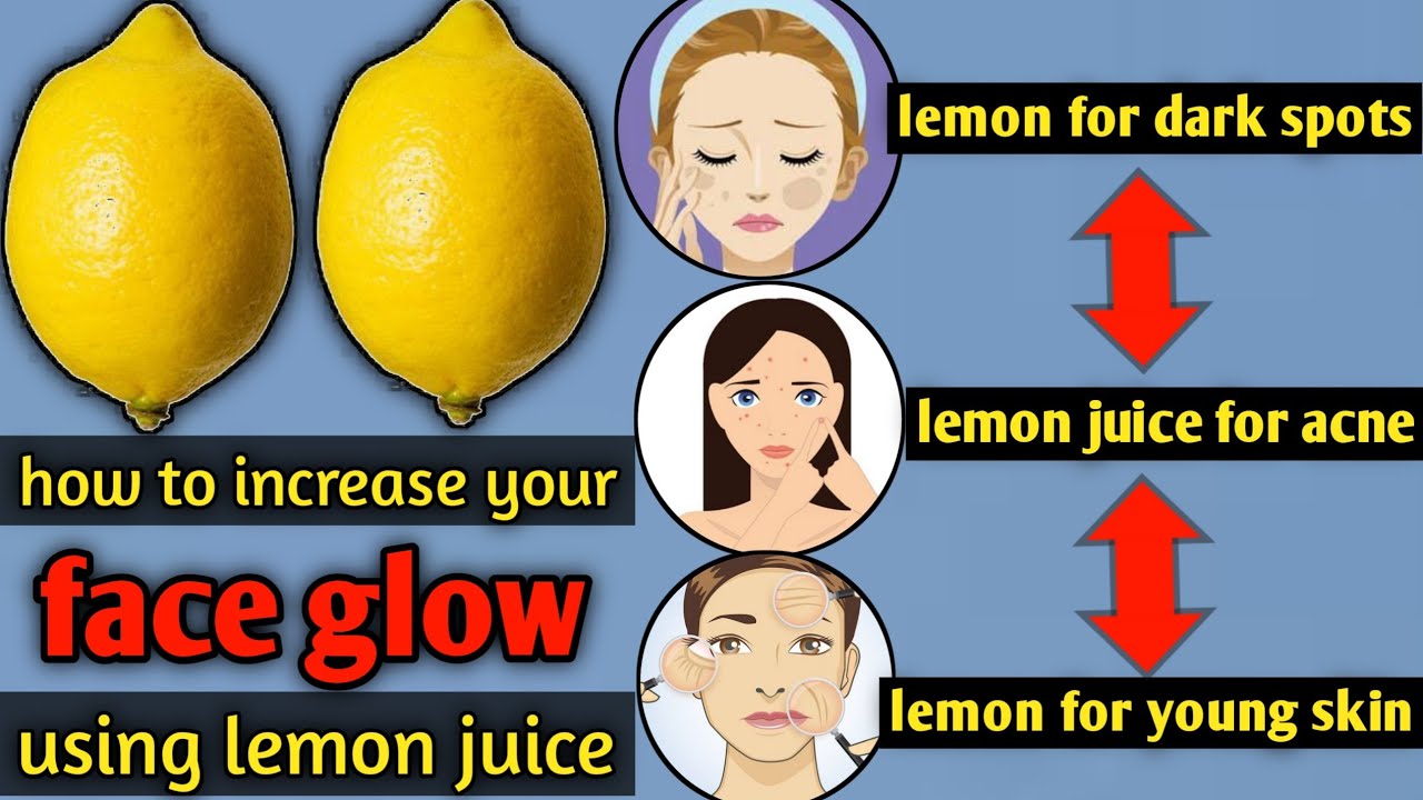 How To Increase Your Face Glow Using Lemon Juice skin care tips