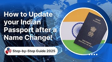 How to Update Your Indian Passport After Name Change (USA 2025 Step-by-Step Guide)