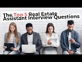 The Top 5 Real Estate Assistant Interview Questions