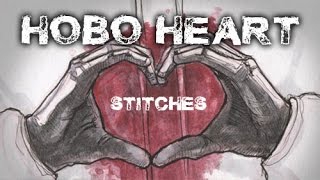 'Hobo Heart: Stitches' by Chris Oz Fulton 'Hobo Heart: Stitches' by Chris Oz Fulton