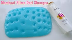 Cara membuat slime dari shampoo - Durasi: 5.54. Cara membuat slime dari shampoo - Durasi: 5.54.