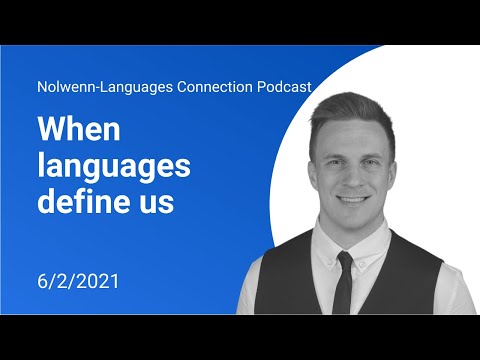 Nolwenn-Languages Connection Podcast: When languages define us with Sean Hopwood