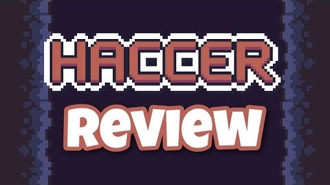 Haccer Review | Dig Dug Meets Bomberman
