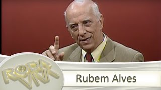 Roda Viva | Rubem Alves | 08/09/2003