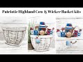 Interchangeable patriotic highland cow insert and wicker basket base Tutorial