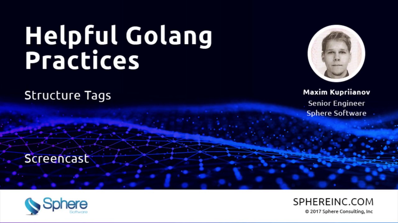Helpful Golang Practices Structure Tags YouTube