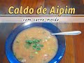 Caldo de aipim com carne moída