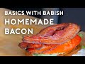 Homemade Bacon | Basics with Babish
