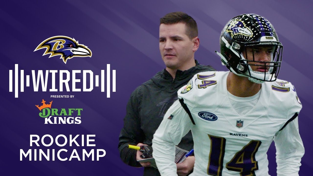 Wired: Inside Ravens Rookie Minicamp | Baltimore Ravens